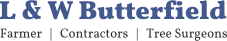 L & W Butterfield Farmer   |   Contractors   |   Tree Surgeons